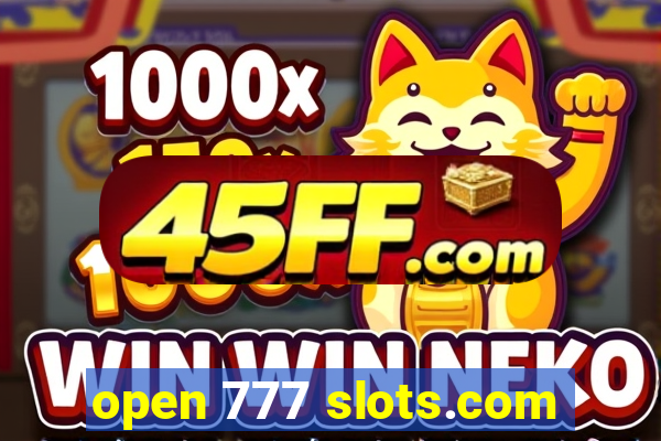 open 777 slots.com